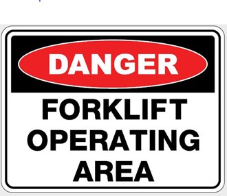 DANGER - FORKLIFT OPERATING AREA SITE SIGN