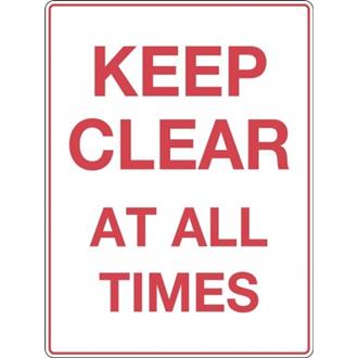 KEEP CLEAR AT ALL TIMES SIGN