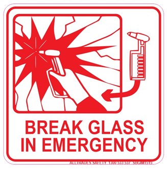 BREAK GLASS IN EMERGENCY SAFETY STICKER